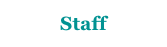 Staff